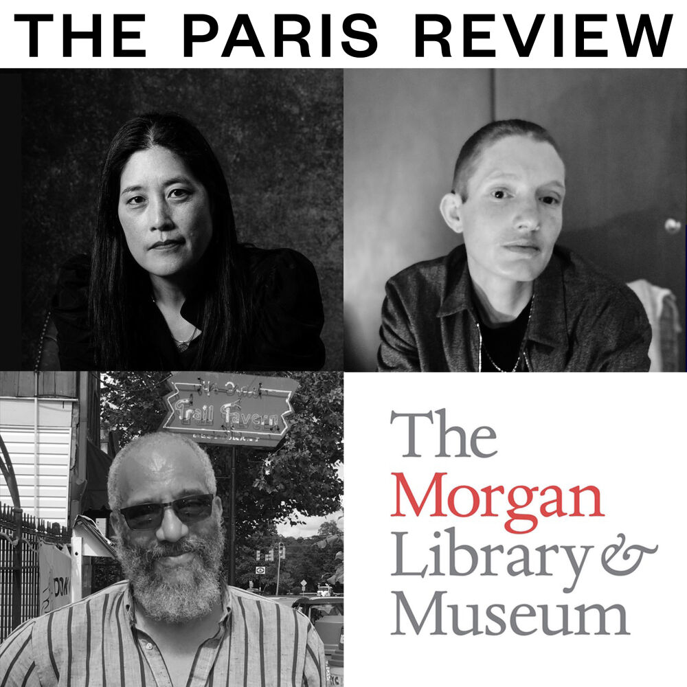 The Paris Review and the Morgan Library & Museum Present: A Reading and Conversation with Victoria Chang, C. S. Giscombe, Timmy Straw, and Srikanth Reddy