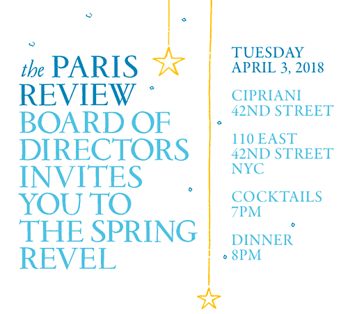The Paris Review’s Spring Revel 