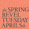 The Spring Revel 