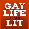 Gay Life and Lit: Then and Now